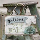Welcome To My Garden Sign