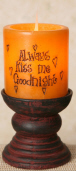 HOLLOW WAX CYLINDER - ALWAYS KISS ME GOODNIGHT