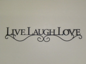 Wall Decor - Inspirational  Live  Laugh  Love