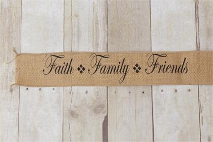 Burlap Ribbon W/Wire Edges  Faith, Family, Friends
