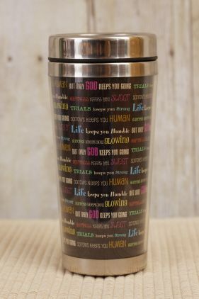 TRAVEL MUG - KEEPS YOU GOING  INSPIRATIONAL